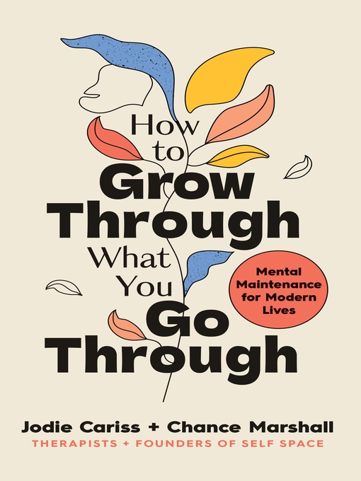 Title details for How to Grow Through What You Go Through by Jodie Cariss - Available